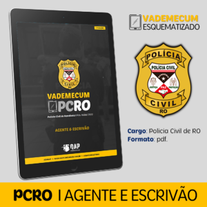 VadeMecum – PCRO (Agente e Escrivão)